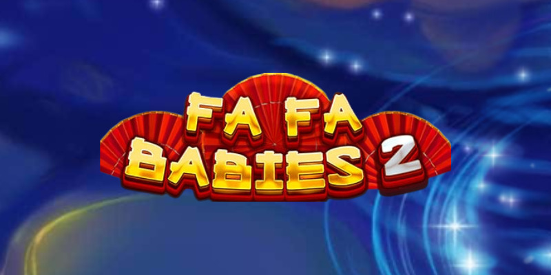 Обзор слота Fa Fa Babies 2