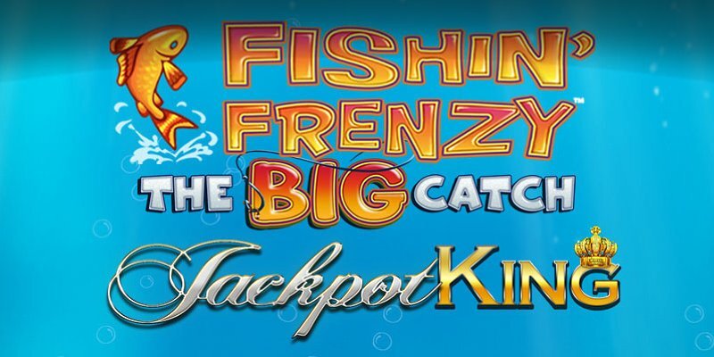 Fishin’ Frenzy The Big Catch Jackpot King: Где играть и обзор слота