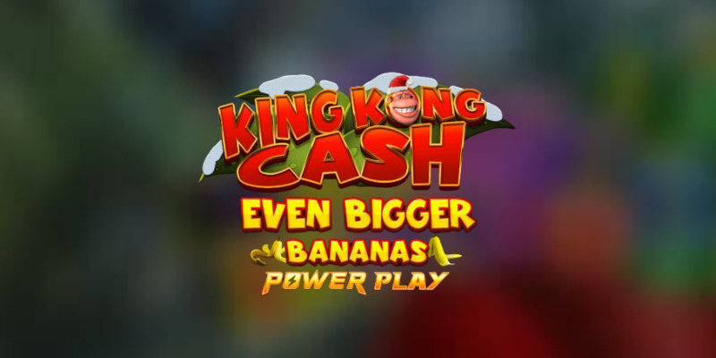 King Kong Cash Even Bigger Bananas Power Play: Обзор игры